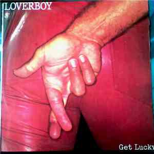 Loverboy - Get Lucky mp3 album