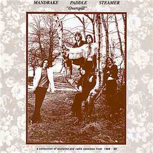Mandrake Paddle Steamer - Overspill mp3 album