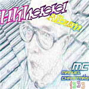 Manuel Christmäs - Hhhaaa Album mp3 album