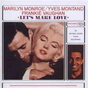 Marilyn Monroe / Yves Montand / Frankie Vaughan - Let's Make Love mp3 album