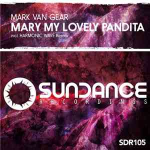 Mark van Gear - Mary My Lovely Pandita mp3 album