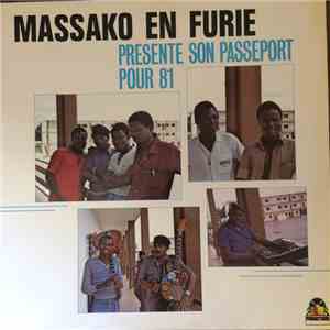 Massako En Furie - Présente son passeport pour 81 mp3 album