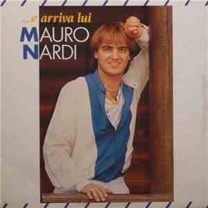 Mauro Nardi - ...E Arriva Lui mp3 album
