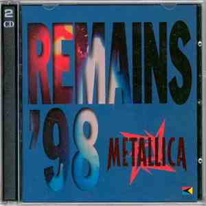 Metallica - Remains '98 mp3 album