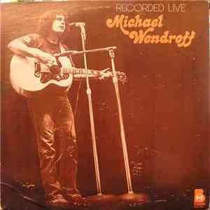 Michael Wendroff - Recorded Live mp3 album