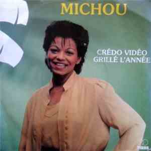 Michou  - Crédo Vidéo / Grillé L'année mp3 album