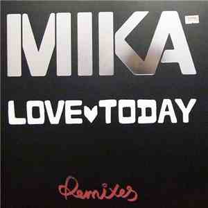 MIKA - Love Today - Remixes mp3 album
