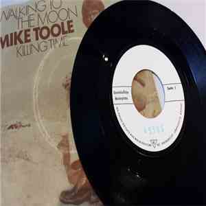 Mike Toole  - Walking To The Moon mp3 album