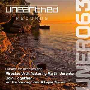 Miroslav Vrlik Featuring Martin Jurenka - Join Together mp3 album