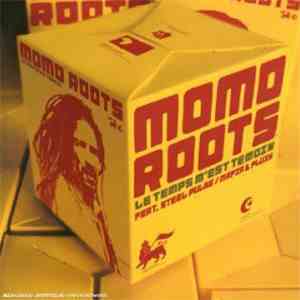 Momo Roots - Le Temps M Est Temo mp3 album