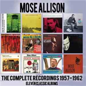 Mose Allison - The Complete Recordings 1957-1962 - Eleven Classic Albums mp3 album