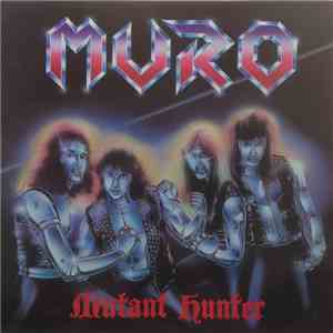 Muro - Mutant Hunter mp3 album
