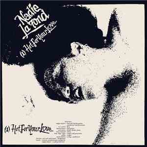 Nadie La Fond - Hot For Your Love / Jealousy (I've Been Watching You) mp3 album