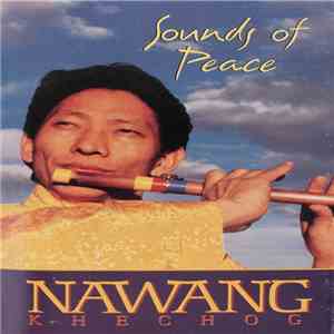 Nawang Khechog - Sounds Of Peace mp3 album