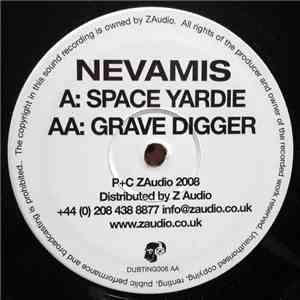 Nevamis - Space Yardie / Grave Digger mp3 album