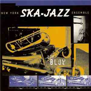 New York Ska-Jazz Ensemble - Low Blow mp3 album