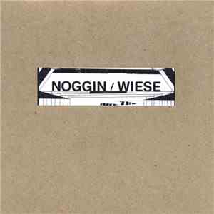 Noggin / Wiese - Noggin / Wiese mp3 album