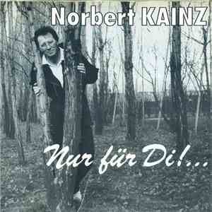 Norbert Kainz - Nur Für di mp3 album