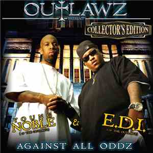 Outlawz Present Young Noble & E.D.I. - Against All Oddz mp3 album