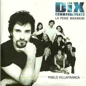 Pablo Villafranca - Les Dix Commandements: La Peine Maximum mp3 album