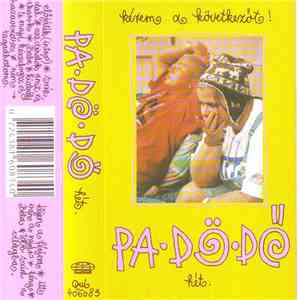 Pa-Dö-Dő - Hét. Kérem A Következőt! mp3 album