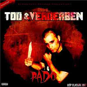 Pado  - Tod Und Verderben (Neuauflage) mp3 album