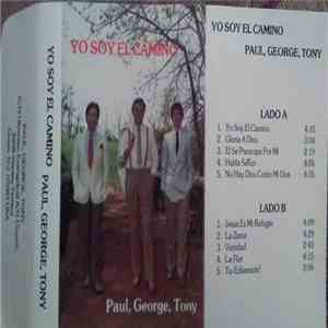 Paul, George, Tony - Yo Soy El Camino mp3 album