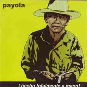 Payola - ¡Hecho Totalmente A Mano! mp3 album