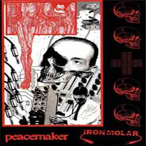 Peacemaker  / Iron Molar - Split mp3 album