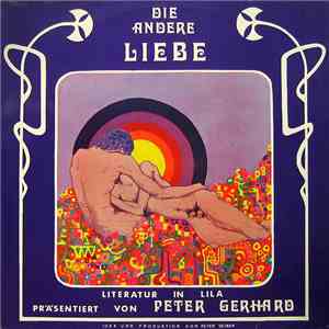 Peter Gerhard - Die Andere Liebe - Literatur In Lila mp3 album