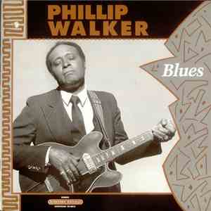 Phillip Walker - Blues mp3 album