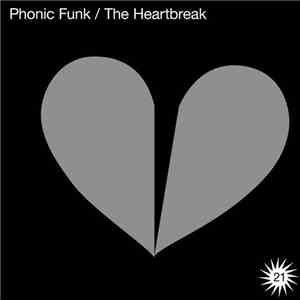 Phonic Funk - The Heartbreak mp3 album