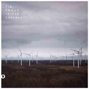 Pia Fraus - Field Ceremony mp3 album