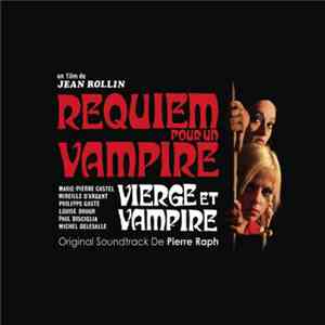 Pierre Raph / Philippe D'Aram - Fascination / Requiem Pour Un Vampire mp3 album