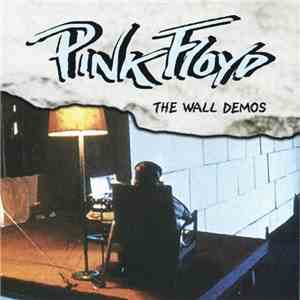 Pink Floyd - The Wall Demos mp3 album