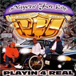 Players For Life - Playin 4 Real mp3 album