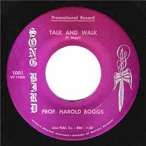 Prof. Harold Boggs - Talk And Walk / That's Where It's At mp3 album