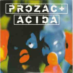 Prozac+ - Acida mp3 album