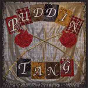 Puddin' Tang - What's Our Name? mp3 album