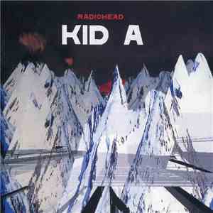 Radiohead - Kid A mp3 album