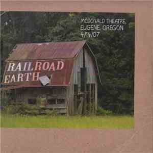 Railroad Earth - McDonald Theartre, Eugene, Oregon 4/14/07 mp3 album