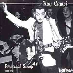 Ray Campi - Perpetual Stomp 1951-1996 mp3 album