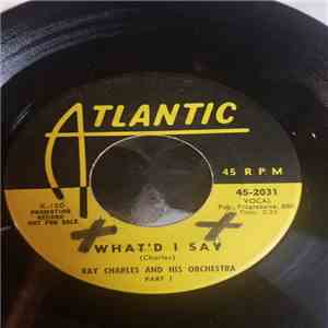 Ray Charles And His Orchestra - What I'd Say mp3 album