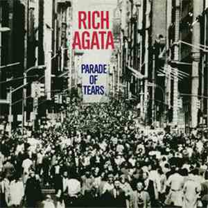 Rich Agata - Parade Of Tears mp3 album