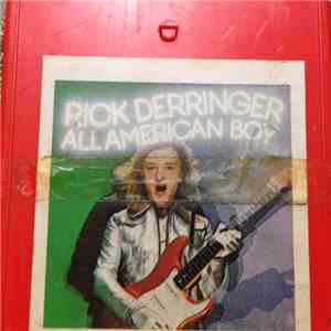 Rick Derringer - All American Boy mp3 album