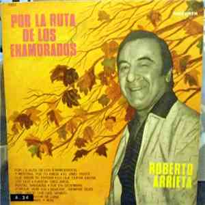 Roberto Arrieta - Por La Ruta De Los Enamorados mp3 album