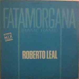 Roberto Leal - Fatamorgana (Rame Rame) mp3 album