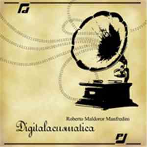 Roberto Maldoror Manfredini - Digitalacusmatica mp3 album