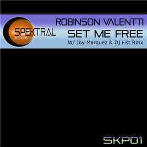 Robinson Valentti - Set Me Free mp3 album