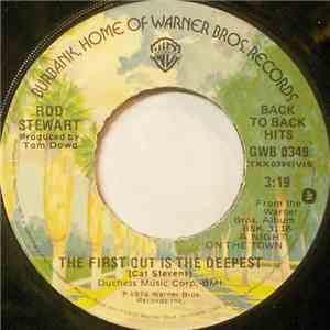 Rod Stewart - The First Cut Is The Deepest / Tonight's The Night (Gonna Be Alright) mp3 album